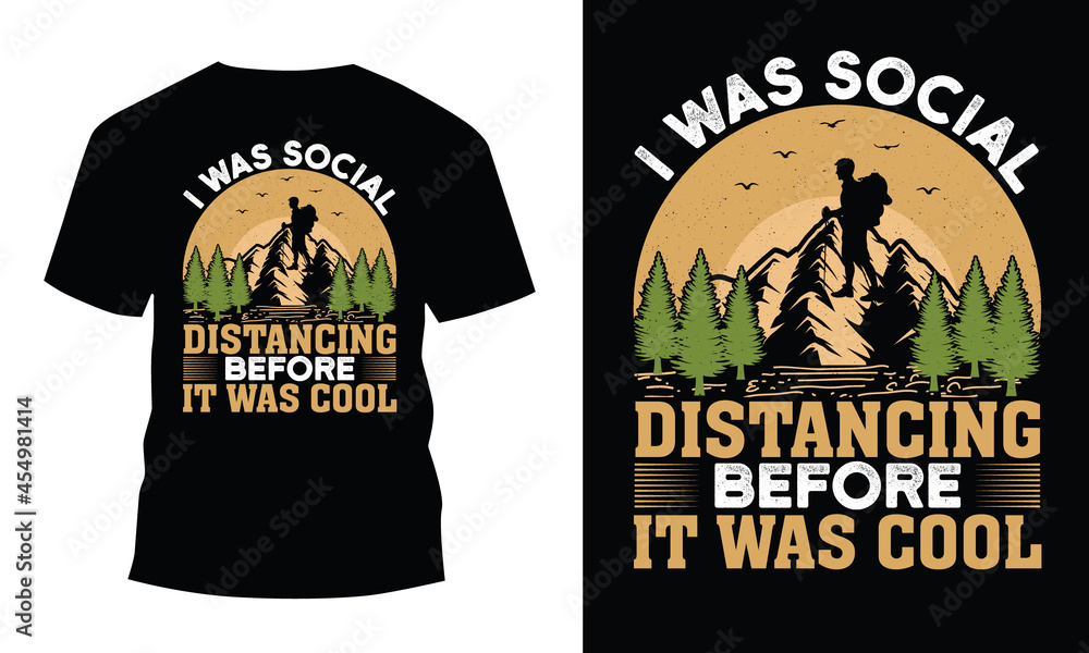 I Was Social Distancing Before It Was Cool I Was Social Distancing Before It Was Cool