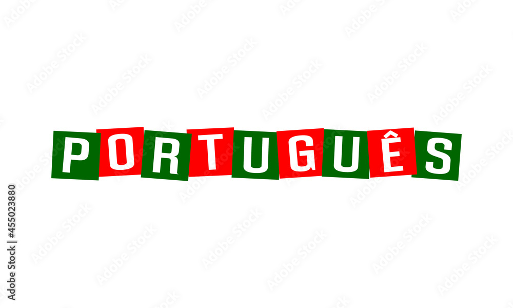portugues - portuguese written in national language, characters in irregular squares painted in portugal flag colors
