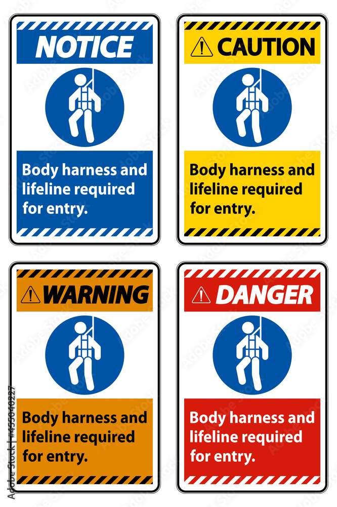 Warning Sign Body Harness And Lifeline Required For Entry Warning Sign Body Harness And Lifeline Required For Entry