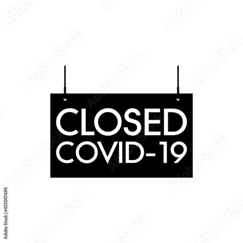 Closed signboard COVID-19 sign isolated on white background