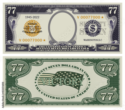 A fictional 77 US dollar banknote commemorating the victory in the great war. 1945-2022. Obverse and reverse of vintage paper money. Franklin Delano Roosevelt