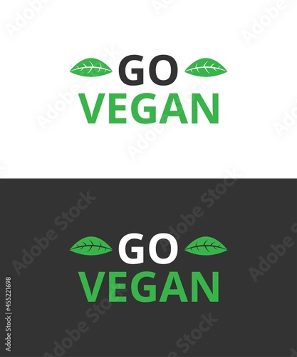 Vector lettering go a vegan with green leaves