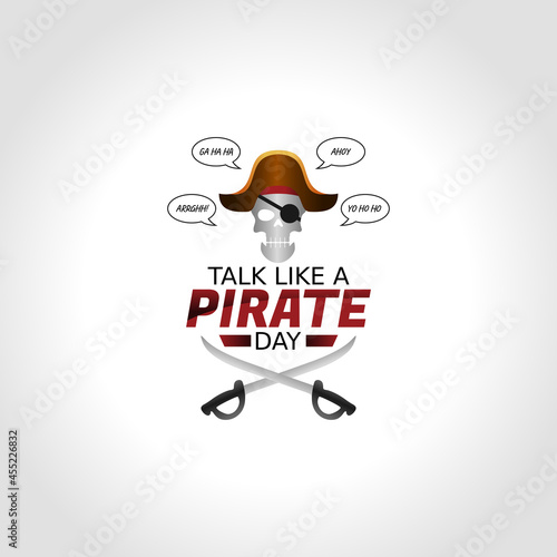 Vector graphic of talk like a pirate day good for talk like a pirate day celebration. flat design. flyer design.flat illustration.