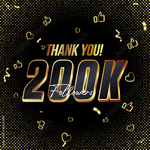 Thank you 200K followers 3d Gold and Black Font and confetti. Vector illustration numbers for social media 200000 or Two Hundred Thousand followers, blogger thanks, celebrate subscribers and likes.
