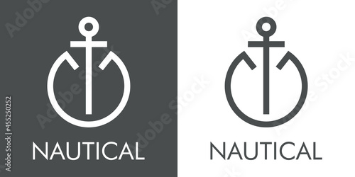 Logotipo con texto Nautical y silueta de ancla de barco con forma de letra inicial O con lineas en fondo gris y fondo blanco