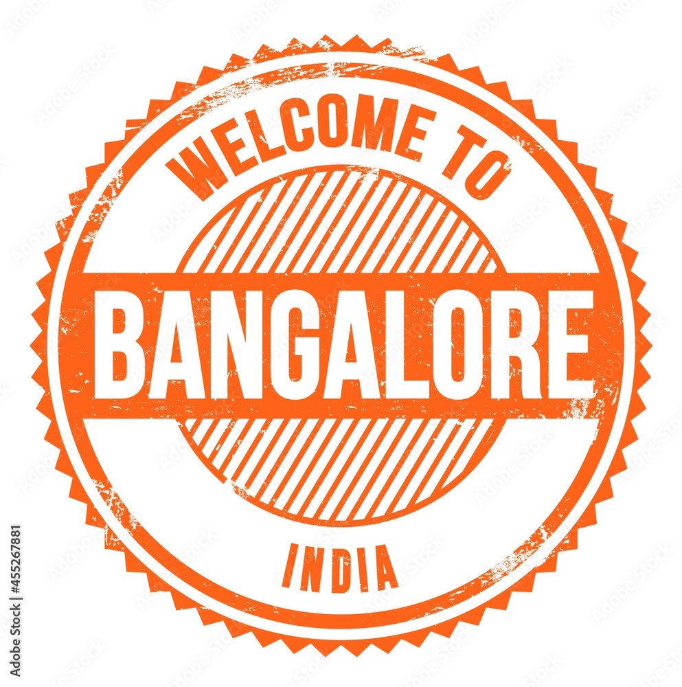 WELCOME TO BANGALORE - INDIA, words written on orange stamp