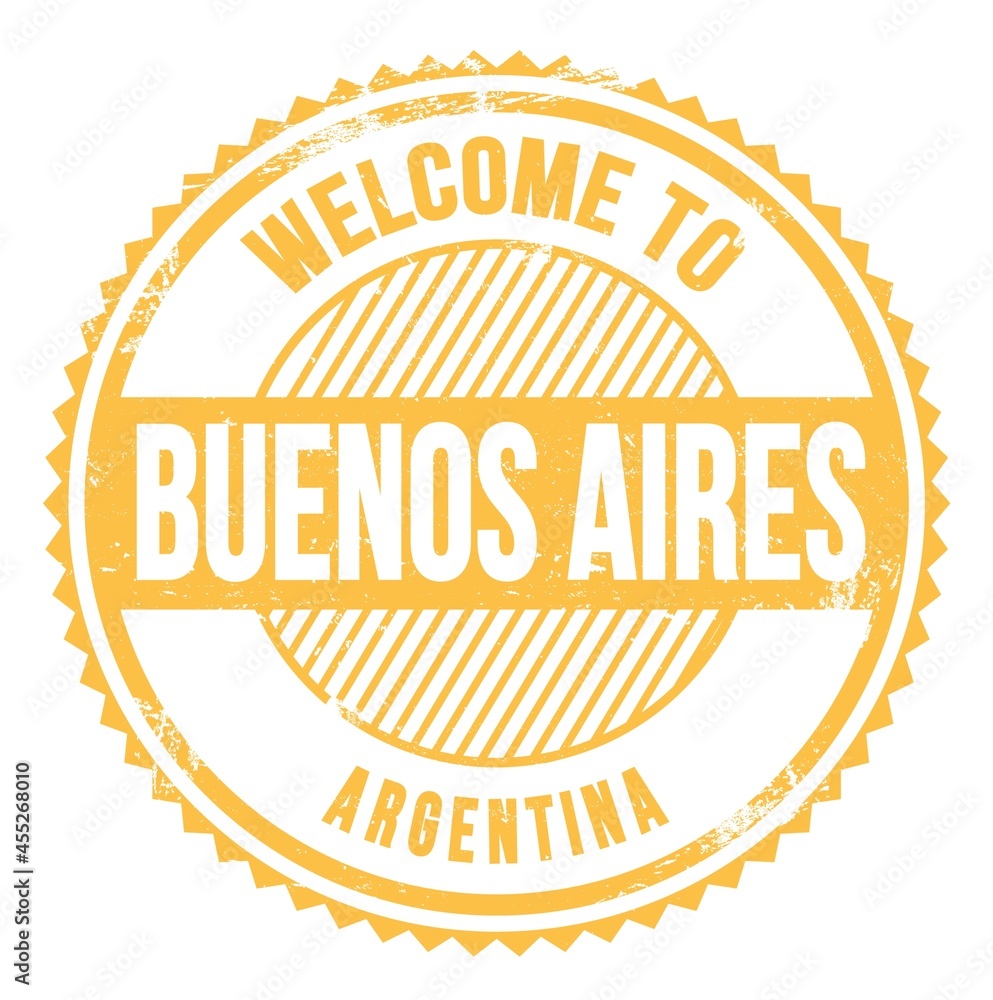 WELCOME TO BUENOS AIRES - ARGENTINA, words written on yellow stamp
