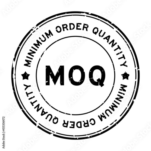 Grunge black MOQ Minimum Order Quantity word round rubber seal stamp on white background