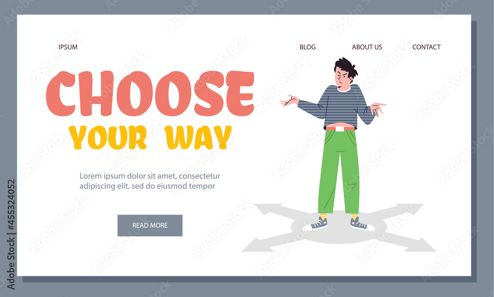 Web template with illustration of confused guy shrugging his shoulders and text choose your way. Vector illustration.