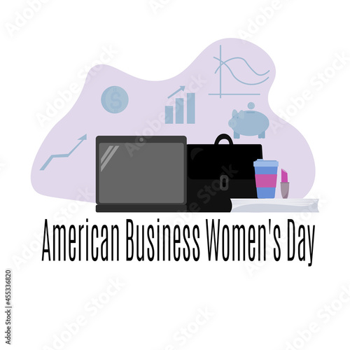 American Business Womens Day, idea for a poster, banner or themed postcard, business work environment and paraphernalia