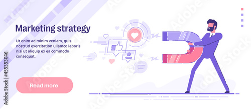 Social media marketing strategy concept.  Man attracting likes signs, comments and followers with a huge magnet. Modern vector illustration.
