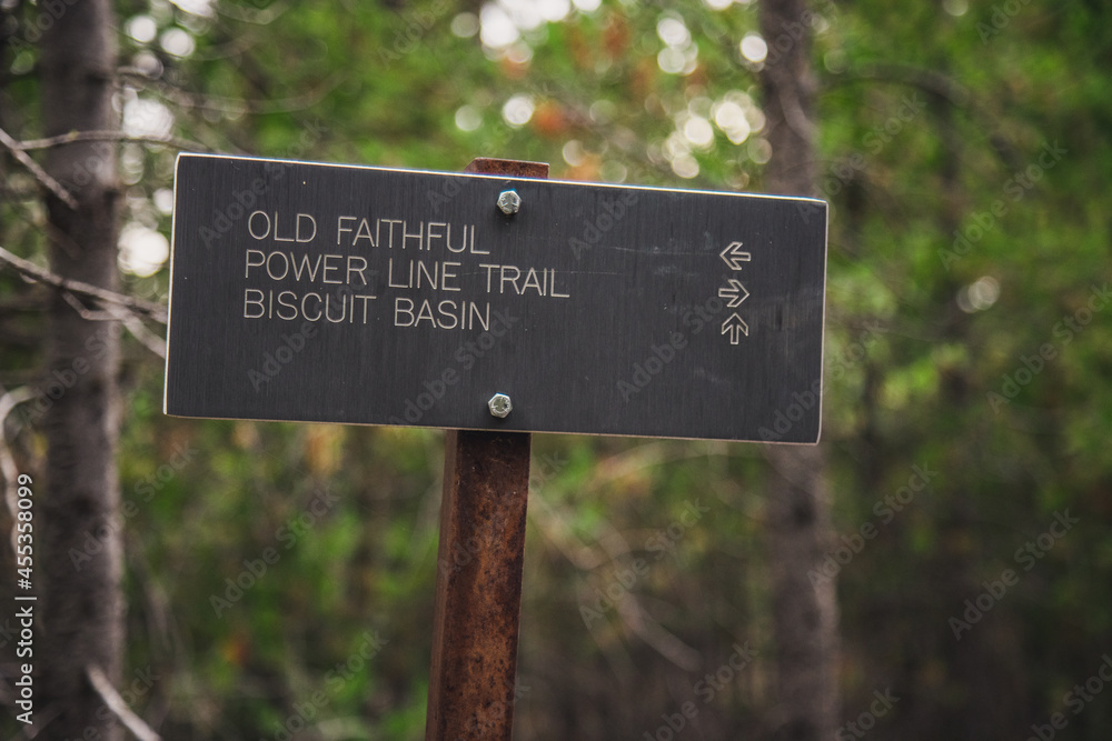 Old Faithful Hiking sign