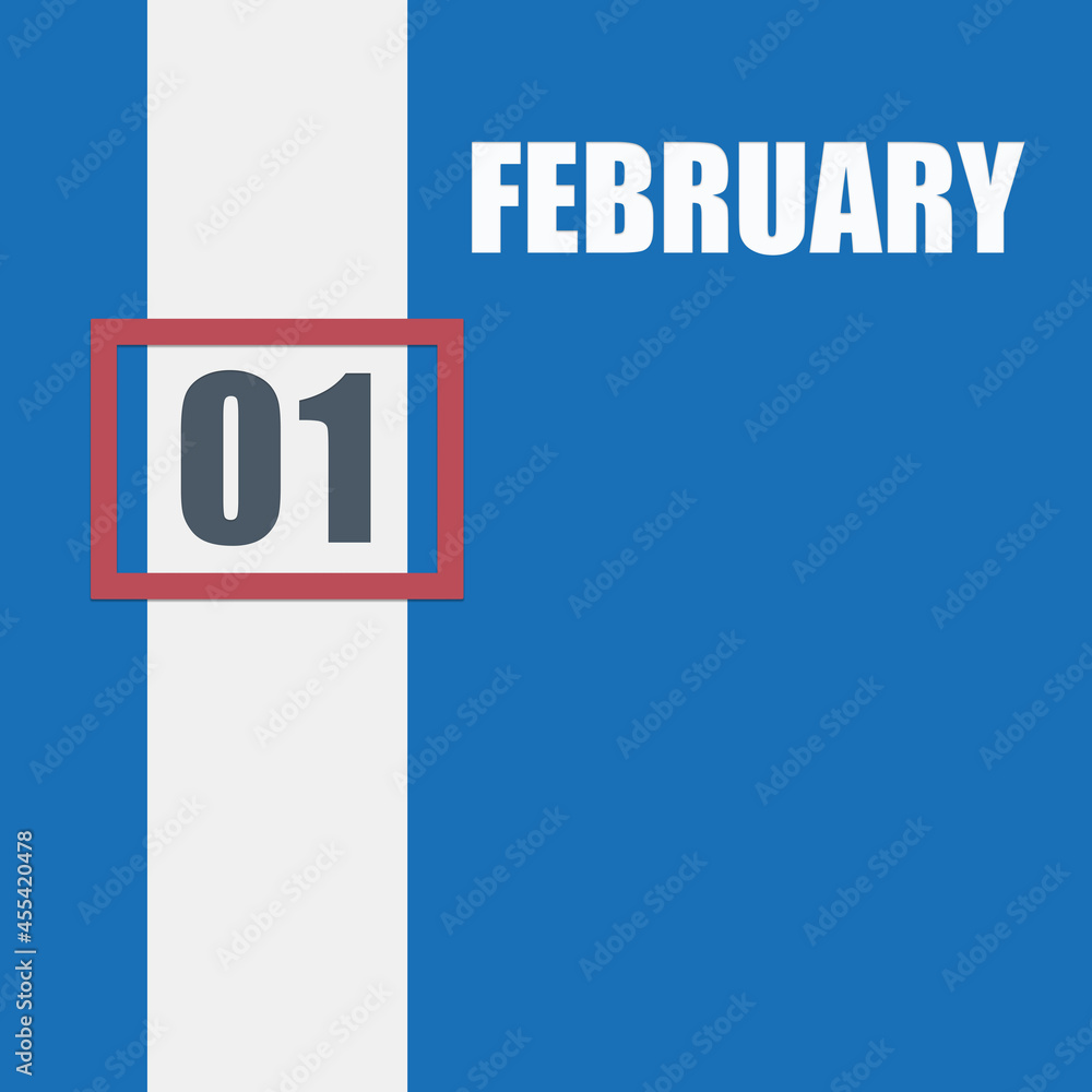 february 1. 1th day of month, calendar date.Blue background with white stripe and red number slider. Concept of day of year, time planner, winter month. february 1. 1th day of month, calendar date.Blue background with white stripe and red number slider. Concept of day of year, time planner, winter month.