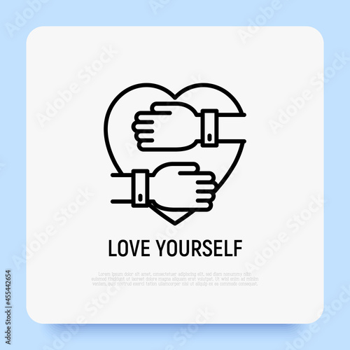 Love yourself thin line icon, hands hug heart. Modern vector illustration of selfcare and self acceptance.