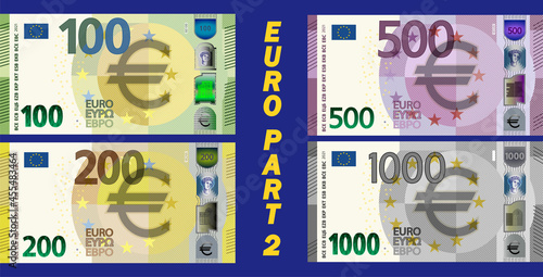 A fictional set of obverse of European Union paper money. Banknotes in denominations of 100, 200, 500 and 1000 euros. Part two