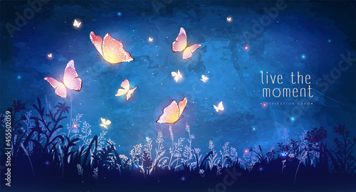 Vector illustration with magical glowing butterflies flying in the garden at night. Inspiration card.