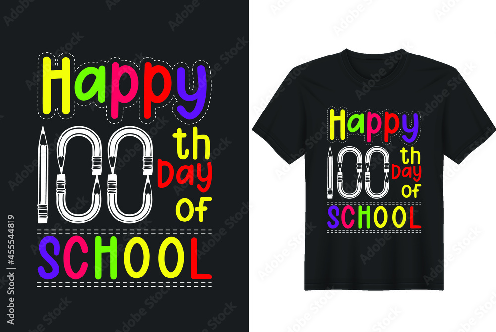 Happy 100th day of school - Perfect for t-shirt, posters, greeting cards, textiles, and gifts. Happy 100th day of school - Perfect for t-shirt, posters, greeting cards, textiles, and gifts.