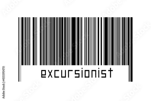 Digitalization concept. Barcode of black horizontal lines with inscription excursionist