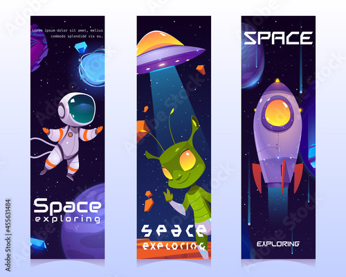 Space exploring cartoon vertical banners, cute friendly alien, ufo saucer, astronaut, planets, rocket or shuttle in galaxy. Fantasy cosmic backgrounds with Universe objects, vector illustration, set