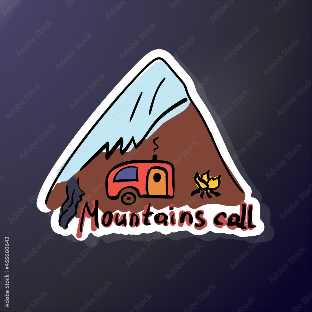 Triangular sticker of camping and foot of the mountain. In doodle style. Sketch rest. Campfire in nature. Hand lettering quote mountains call. Triangular sticker of camping and foot of the mountain. In doodle style. Sketch rest. Campfire in nature. Hand lettering quote mountains call.