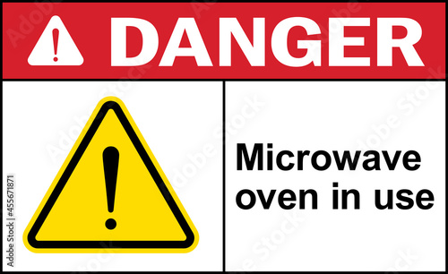Microwave in use danger sign. Electrical equipment safety signs and symbols.