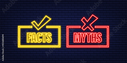 Myths facts. Facts, great design for any purposes. Neon icon. Vector stock illustration.