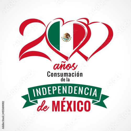 200 anos de Independencia de Mexico lettering poster. Spanish text - 200 years of Independence MEXICO with heart emblem. The Mexican War of Independence from Spain, 1810 - 1821 vector banner