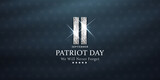 september 11, Patriot day background, we will never forget, united states flag posters, modern design vector illustration
