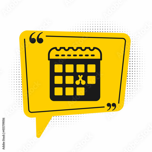 Black Calendar with haircut day icon isolated on white background. Haircut appointment concept. Yellow speech bubble symbol. Vector