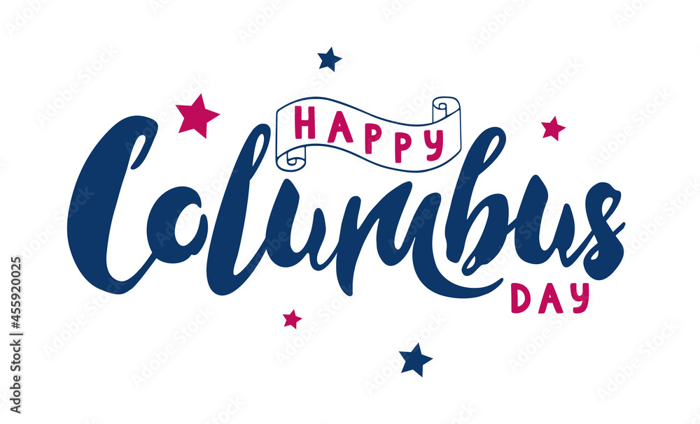 Happy Columbus Day lettering on white background with stars. Handdrawn vector illustration.