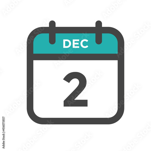 December 2 Calendar Day or Calender Date for Deadlines or Appointment