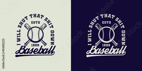 i will shut that shit down baseball t-shirt design, baseball t-shirt design, vintage baseball t-shirt design, typography baseball t-shirt design, retro baseball t-shirt design