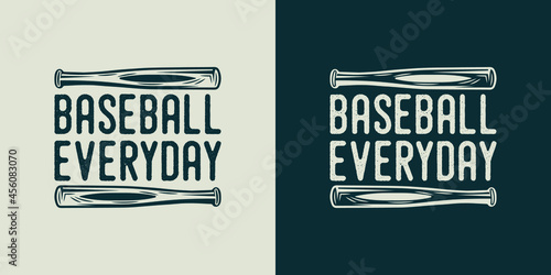 baseball everyday baseball t-shirt design, baseball t-shirt design, vintage baseball t-shirt design, typography baseball t-shirt design, retro baseball t-shirt design