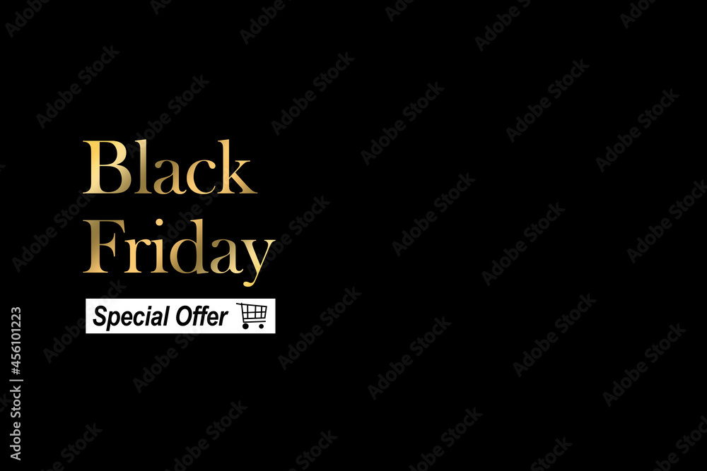 Fototapeta premium Illustration, Black Friday Sale. Banner, poster, logo golden color on dark background.