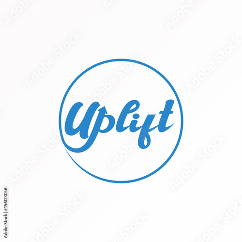letter or word UPLIFT latin font in circle image graphic icon logo design abstract concept vector stock. Can be used as a symbol related to word or typhograpy