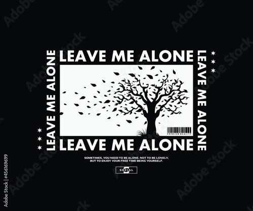 Aesthetic Graphic Design for Tshirt, Street Wear, Urban Style