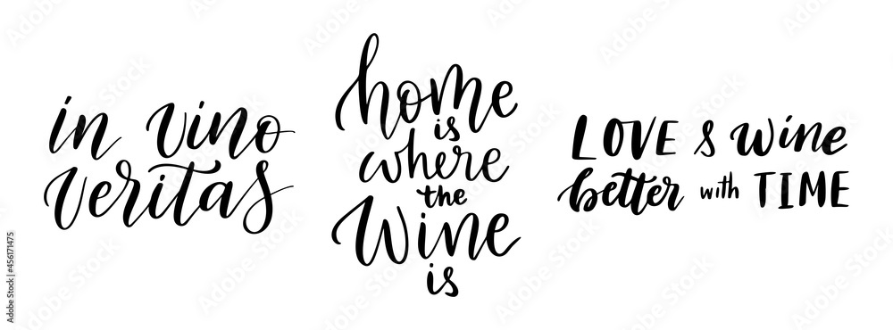 Wine vector quote set. Positive funny sayings for poster in cafe and bar, t  shirt design. Kitchen funny typography poster set about love for wine.  Vector illustration isolated on white background. Stock