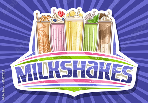 Vector logo for Milkshakes, decorative cut paper sign board with illustration of group assorted whipped milkshake with straw and berry garnish, poster with unique brush lettering for word milkshakes.