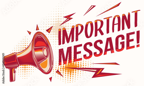 Important message - sign with megaphone