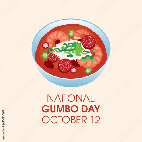 National Gumbo Day vector. Bowl of soup with shrimp, sausage and rice icon vector. Classic meal in Louisiana vector. Gumbo Day Poster, October 12. Important day