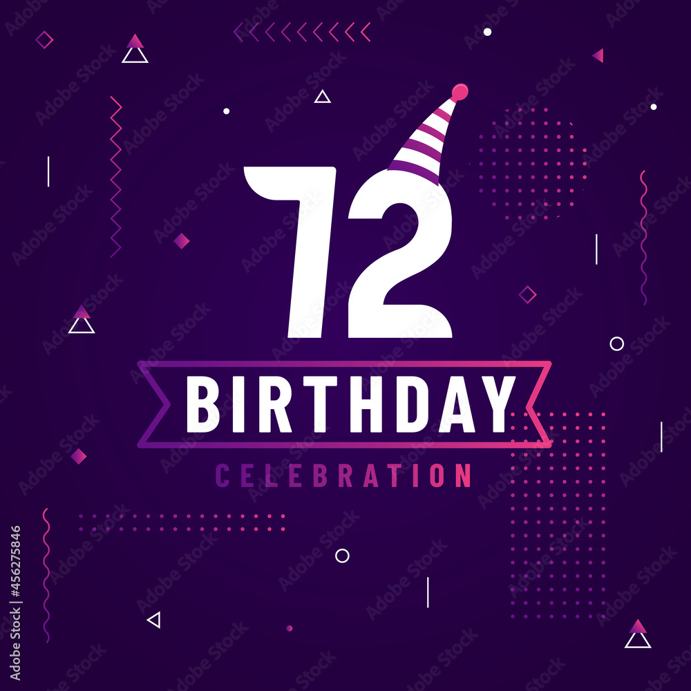 72 years birthday greetings card, 72 birthday celebration background free vector. 72 years birthday greetings card, 72 birthday celebration background free vector.
