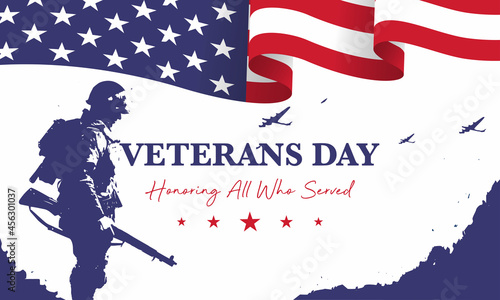 Veteran's day poster.Honoring all who served. Veteran's day illustration with american flag and soldiers