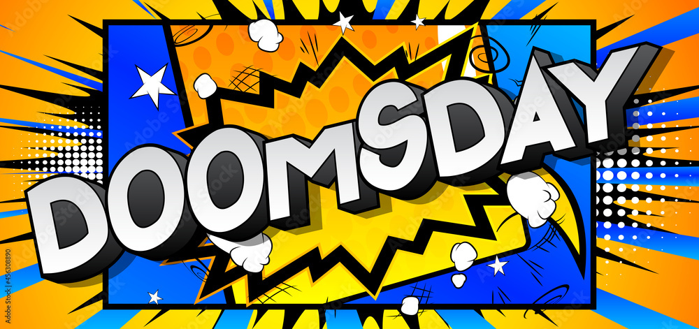Doomsday. Comic book style text, retro comics typography, pop art vector illustration. Doomsday. Comic book style text, retro comics typography, pop art vector illustration.