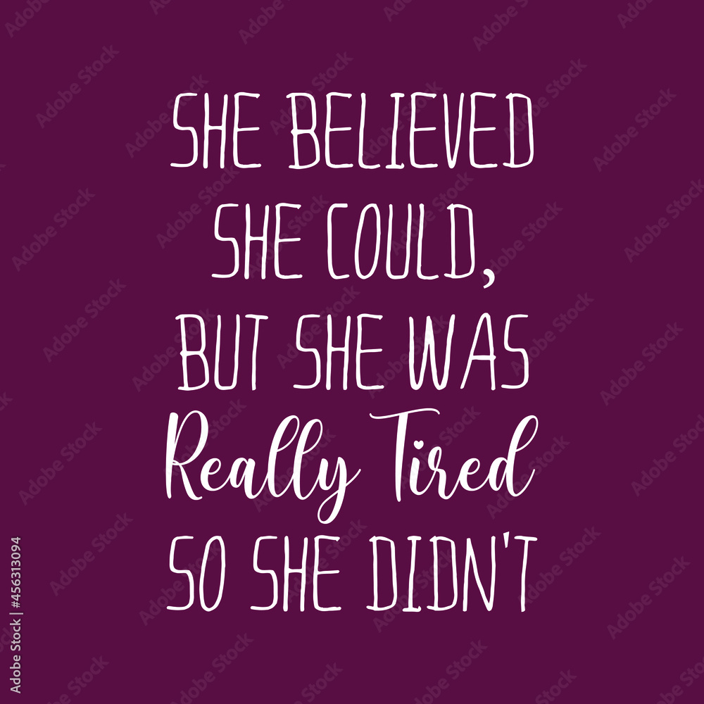 She believed she could but she was really tired so she didn't, new mom She believed she could but she was really tired so she didn't, new mom