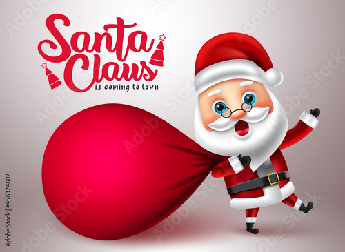 Santa claus character vector design. Santa claus is coming to town text with christmas santa pulling sack bag element for xmas holiday season background. Vector illustration.
