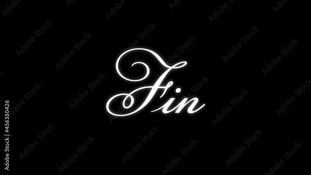 Fin ( translation: finish ) text writing 4K animation (black background ) Fin ( translation: finish ) text writing 4K animation (black background )