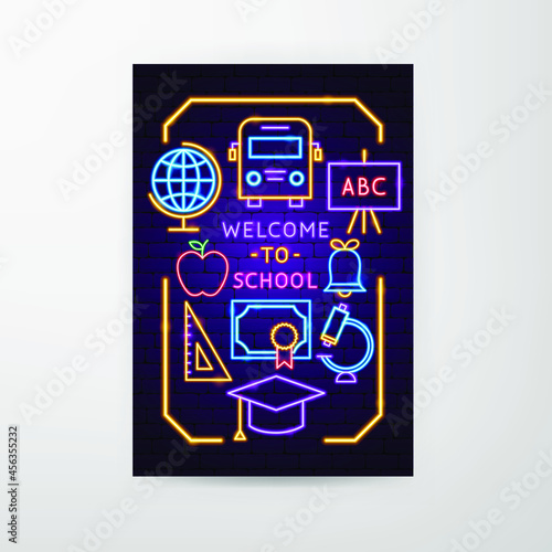 Welcome to School Neon Flyer. Vector Illustration of Education Promotion.