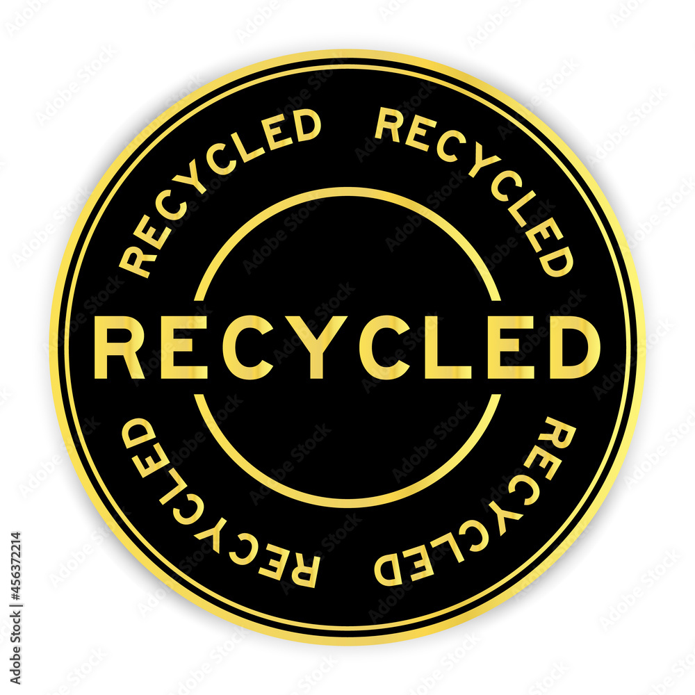 Black and gold color round label sticker with word recycled on white background