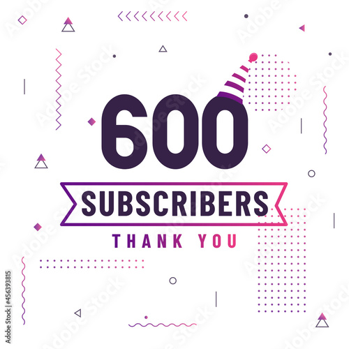 Thank you 600 subscribers celebration modern colorful design.