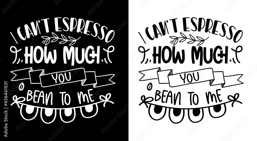 Obraz premium Coffee t shirt design, Motivational, quotes, hand drawing, inspirational, coffee, typographic, t shirt, bean, cup, lettering, free vector, free t shirt,